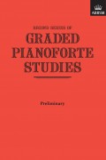 Second Series of Graded Pianoforte Studies Preliminary