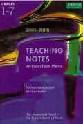 Teaching Notes on Piano Exam Pieces 2005-2006 G1-7